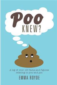 Poo Knew?