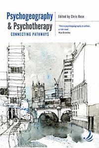 Psychogeography and Psychotherapy