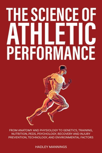 Science of Athletic Performance