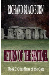 Return of the Sentinel (Book 2 Guardians of the Gate Series)