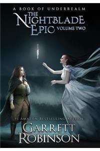 The Nightblade Epic Volume Two