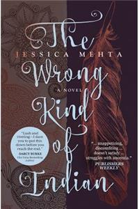 The Wrong Kind of Indian