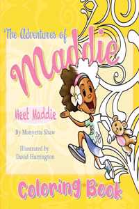 Adventures Of Maddie Coloring Book