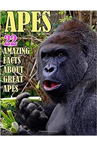 Apes: 22 Amazing Facts about Great Apes