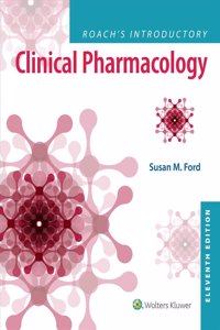 Roachs Introductory Clinical Pharmacology Text + Study Guide