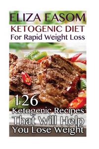 Ketogenic Diet For Rapid Weight Loss