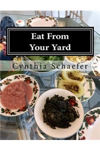 Eat From Your Yard