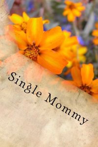 Single Mommy