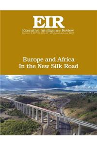 Europe and Africa In the New Silk Road