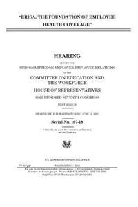 "ERISA, the foundation of employee health coverage"
