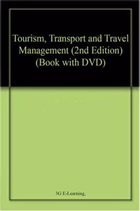 Tourism, Transport and Travel Management (2nd Edition) (Book with DVD)