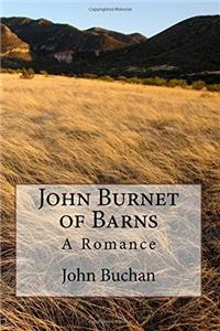 John Burnet of Barns: A Romance
