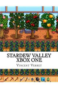 Stardew Valley Xbox One: 130 Pages of Unauthorized Money Making Tips