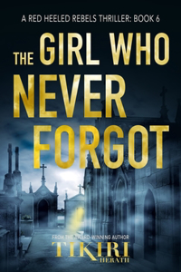 Girl Who Never Forgot