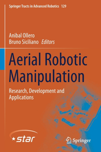 Aerial Robotic Manipulation