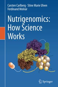 Nutrigenomics: How Science Works