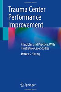 Trauma Center Performance Improvement