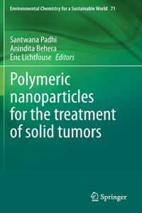 Polymeric Nanoparticles for the Treatment of Solid Tumors