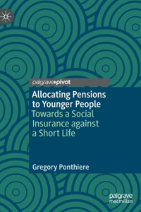 Allocating Pensions to Younger People