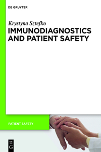 Immunodiagnostics and Patient Safety