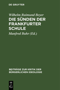 Die Sünden Der Frankfurter Schule
