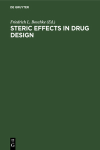 Steric Effects in Drug Design