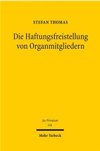 Die Haftungsfreistellung Von Organmitgliedern