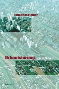 Urbanisierung, Globale