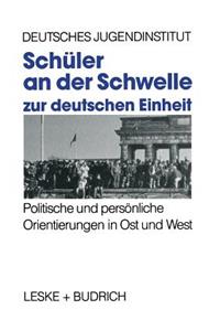 Schüler an der Schwelle zur deutschen Einheit