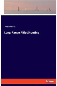 Long-Range Rifle Shooting