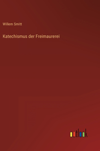 Katechismus der Freimaurerei