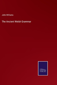 Ancient Welsh Grammar