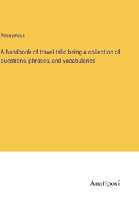A handbook of travel-talk