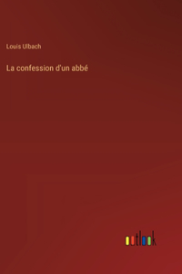 confession d'un abbé