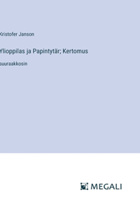 Ylioppilas ja Papintytär; Kertomus