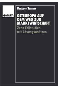 Osteuropa auf dem Weg zur Marktwirtschaft