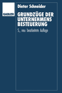 Grundzüge der Unternehmensbesteuerung