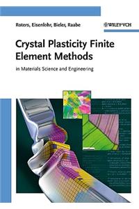Crystal Plasticity Finite Element Methods