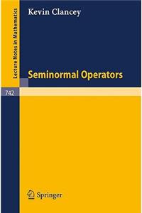 Seminormal Operators