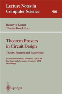 Theorem Provers in Circuit Design: Theory, Practice and Experience