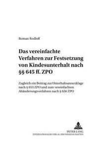 Das Vereinfachte Verfahren Zur Festsetzung Von Kindesunterhalt Nach §§ 645 Ff. Zpo