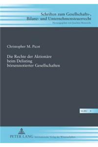 Die Rechte Der Aktionaere Beim Delisting Boersennotierter Gesellschaften