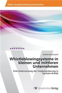 Whistleblowingsysteme in kleinen und mittleren Unternehmen