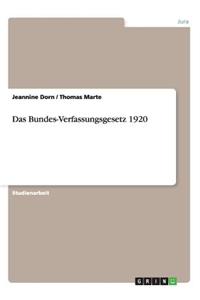 Das Bundes-Verfassungsgesetz 1920