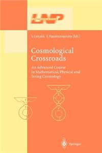 Cosmological Crossroads