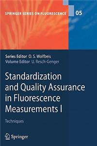 Standardization and Quality Assurance in Fluorescence Measurements I