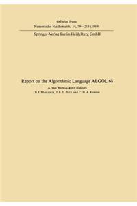 Report of Algorithmic Language ALGOL 68
