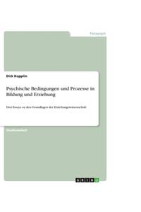 Psychische Bedingungen und Prozesse in Bildung und Erziehung
