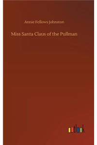 Miss Santa Claus of the Pullman