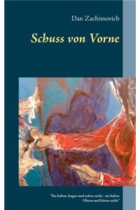 Schuss von vorne